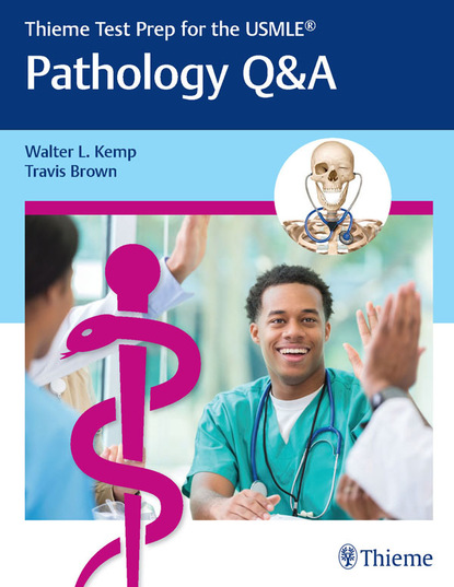 Travis Brown H. - Thieme Test Prep for the USMLE®: Pathology Q&A