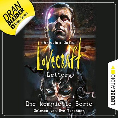 

Lovecraft Letters - Die komplette Serie, Folge 1-8 (Ungekürzt)