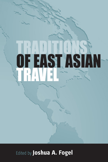 

Traditions of East Asian Travel