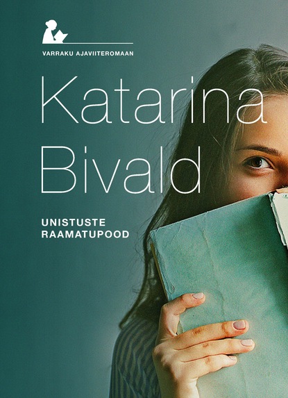 Katarina Bivald - Unistuste raamatupood