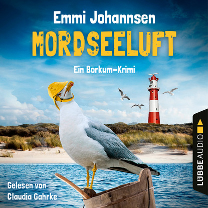 Emmi Johannsen — Mordseeluft - Ein Borkum-Krimi (Gek?rzt)