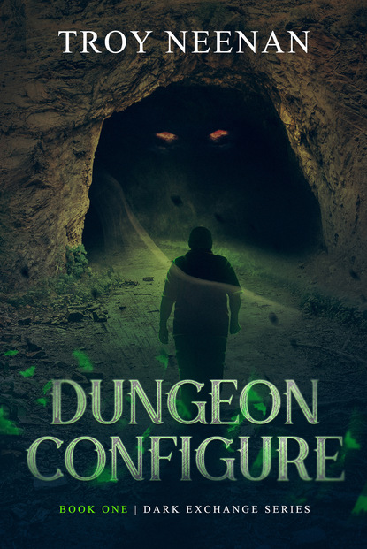 Troy Neenan - Dungeon Configure