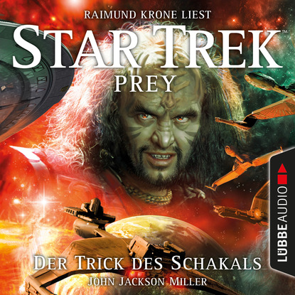 Der Trick des Schakals - Star Trek Prey, Teil 2 (Ungekürzt) - John Jackson Miller