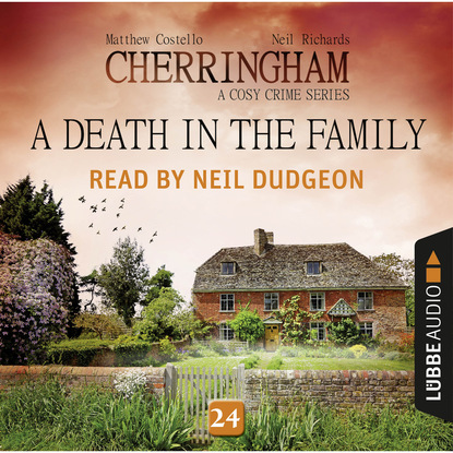 Ксюша Ангел - A Death in the Family - Cherringham - A Cosy Crime Series: Mystery Shorts 24 (Unabridged)