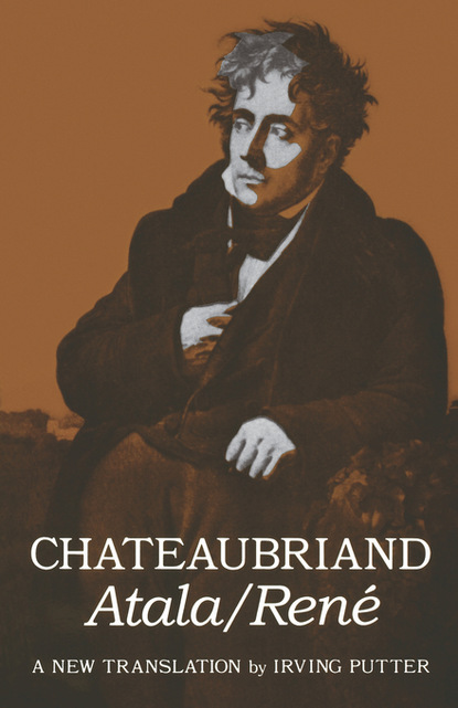 François-René de Chateaubriand - Atala and Rene