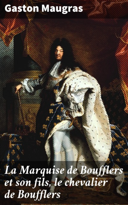 

La Marquise de Boufflers et son fils, le chevalier de Boufflers
