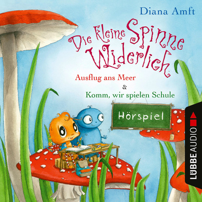 Ксюша Ангел - Die kleine Spinne Widerlich - 2 Geschichten - Ausflug ans Meer & Komm, wir spielen Schule