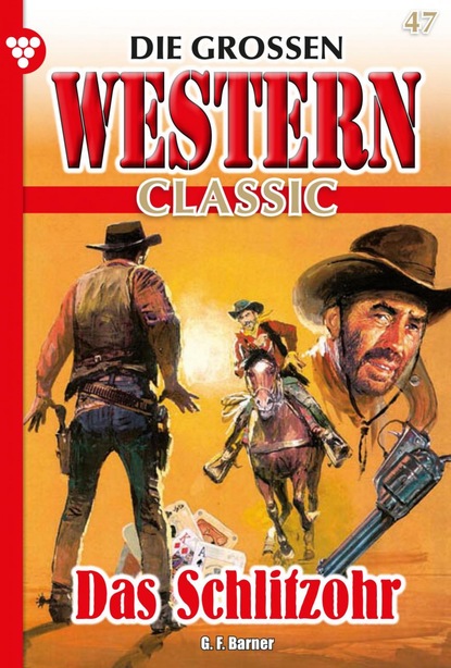 G.F. Barner - Die großen Western Classic 47 – Western