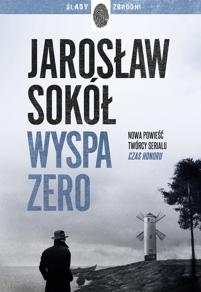 Jarosław Sokół - Wyspa zero
