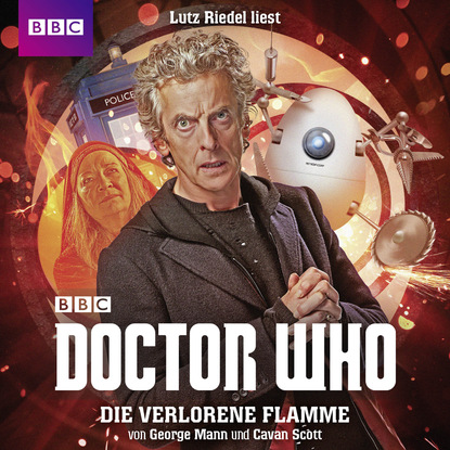 Doctor Who, Die verlorene Flamme (Ungekürzt) - George  Mann