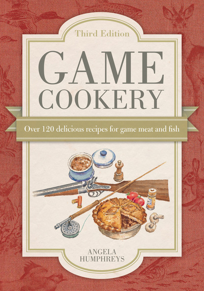 Angela Humphreys — Game Cookery