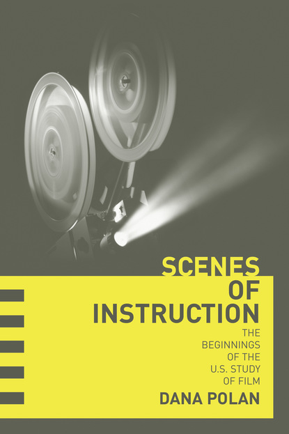 Dana Polan - Scenes of Instruction