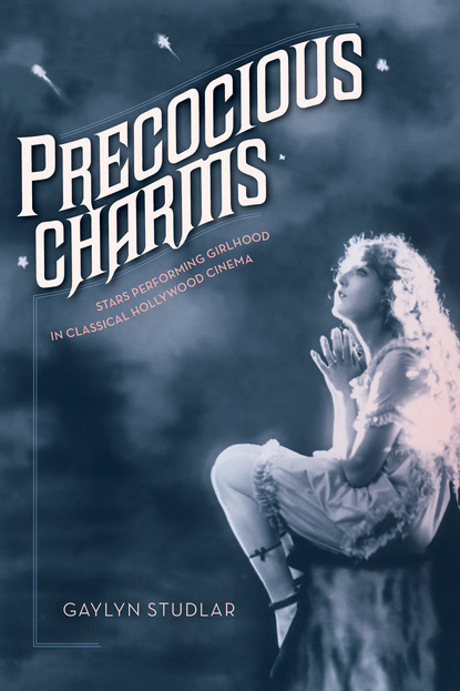 Gaylyn Studlar - Precocious Charms