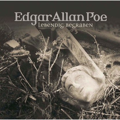 Эдгар Аллан По - Edgar Allan Poe, Folge 8: Lebendig begraben