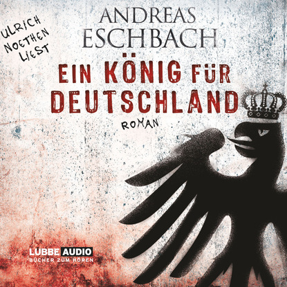 

Ein König für Deutschland