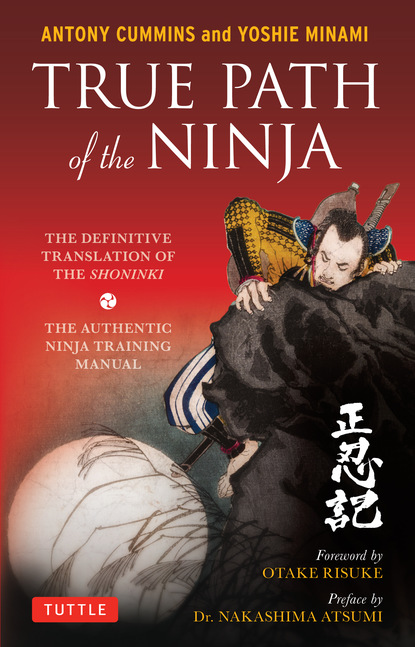 Antony Cummins - True Path of the Ninja