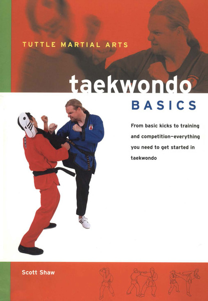 Scott  Shaw - Taekwondo Basics