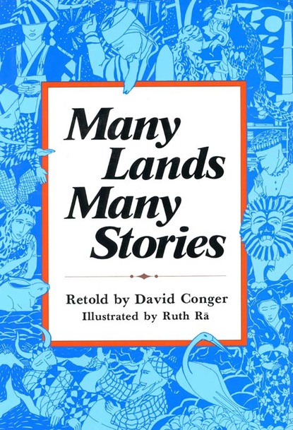 David Conger - Many Lands, Many Stories