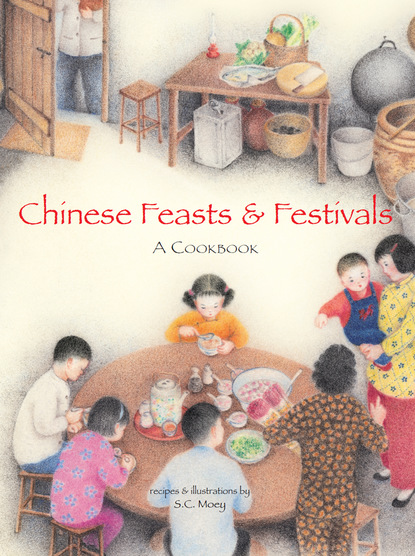 S. C. Moey — Chinese Feasts & Festivals