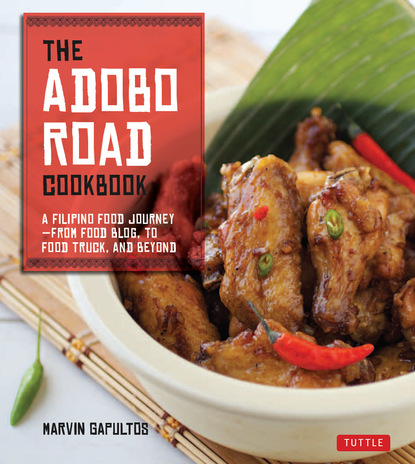 Marvin Gapultos — The Adobo Road Cookbook