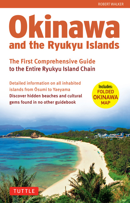 

Okinawa and the Ryukyu Islands