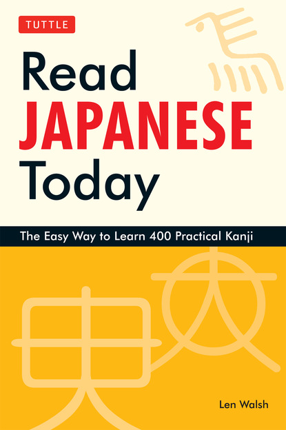 Len Walsh - Read Japanese Today