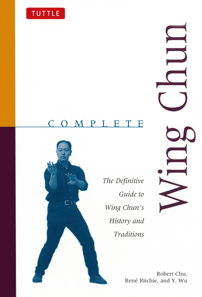 Robert Chu — Complete Wing Chun