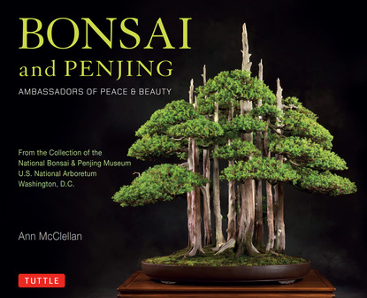 Ann McClellan - Bonsai and Penjing