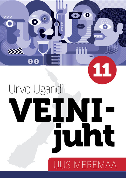 Urvo Ugandi - Veinijuht. 11. osa. Uus-Meremaa