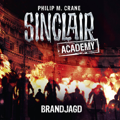 Ксюша Ангел - John Sinclair, Sinclair Academy, Folge 12: Brandjagd (Gekürzt)