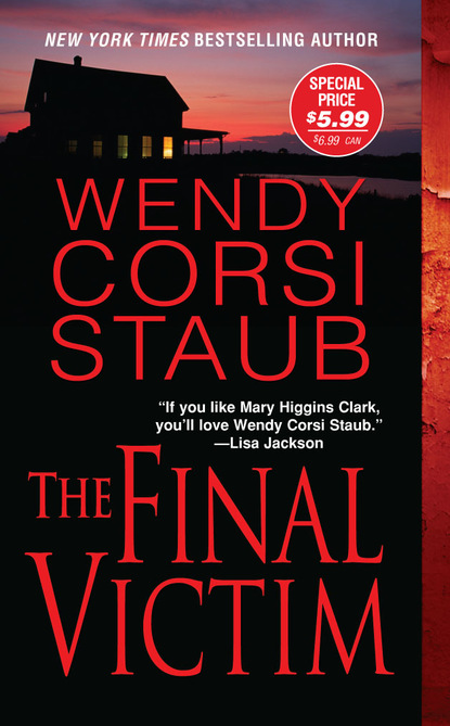 Wendy Corsi Staub - The Final Victim