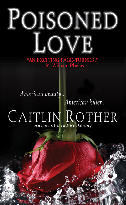 Caitlin  Rother - Poisoned Love