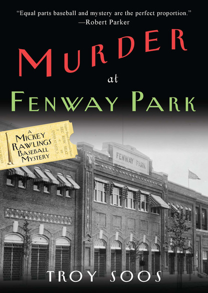 Troy Soos — Murder at Fenway Park: