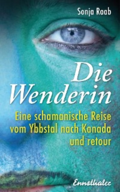 Die Wenderin - Sonja Raab