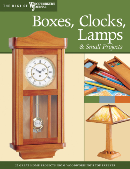 John Nelson — Boxes, Clocks, Lamps, and Small Projects (Best of WWJ)