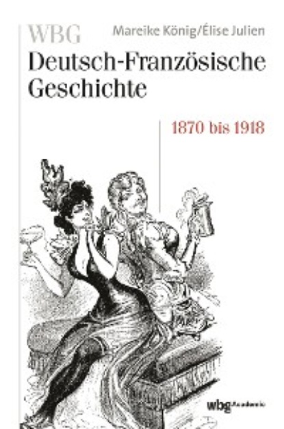 

WBG Deutsch-Französische Geschichte Bd. VII