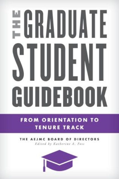 

The Graduate Student Guidebook