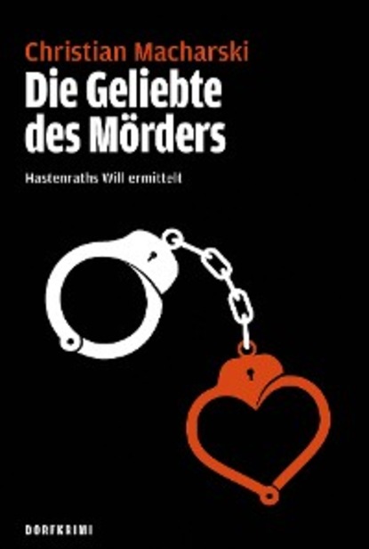 Christian Macharski - Die Geliebte des Mörders