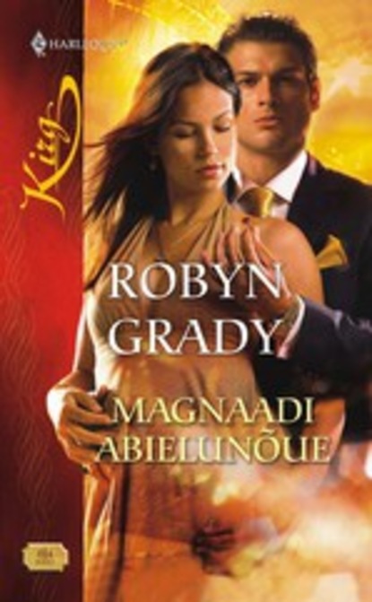 Robyn Grady — Magnaadi abielun?ue