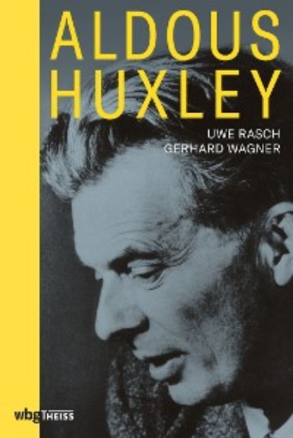 

Aldous Huxley