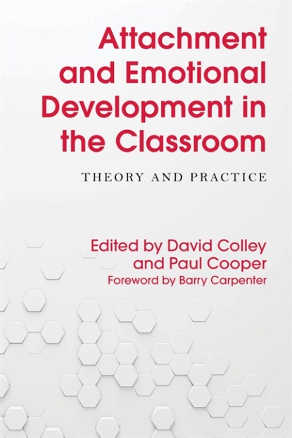 

Attachment and Emotional Development in the Classroom