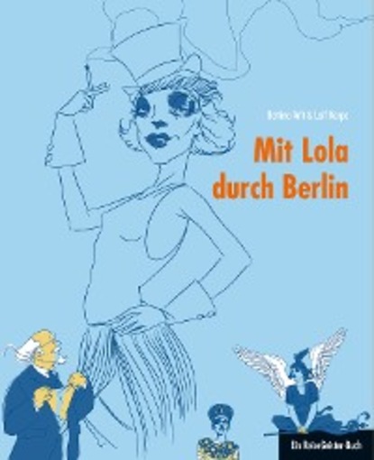 Bettina Arlt - Mit Lola durch Berlin