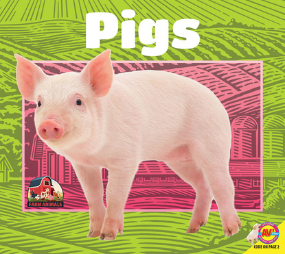 

Pigs