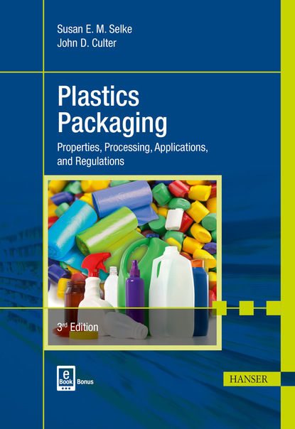 Susan E.M. Selke - Plastics Packaging 3E