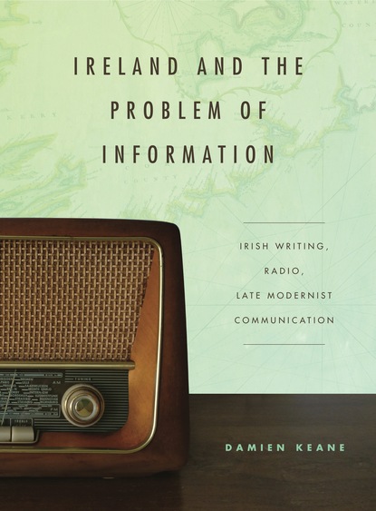 Damien Keane - Ireland and the Problem of Information