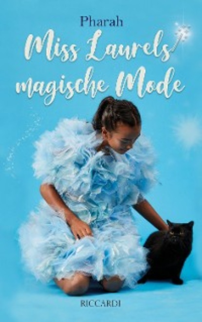 

Miss Laurels magische Mode