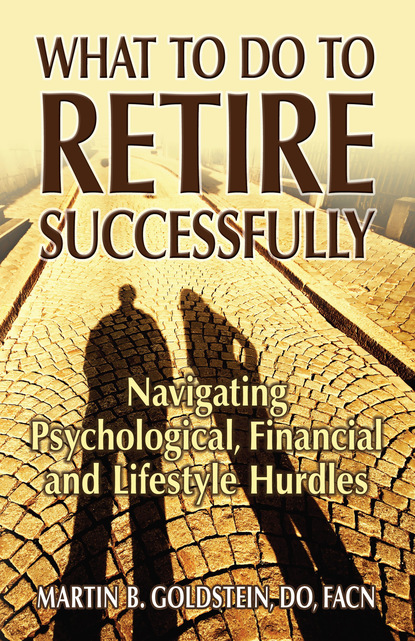 

What to Do to Retire Successfully
