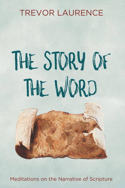 Trevor Laurence — The Story of the Word