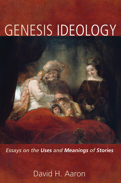 David H. Aaron — Genesis Ideology