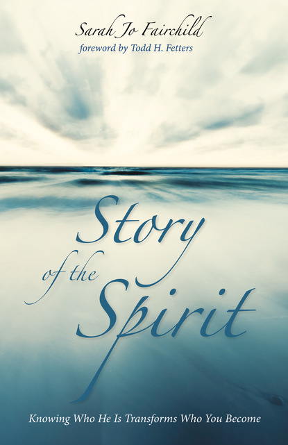 Sarah Jo Fairchild — Story of the Spirit